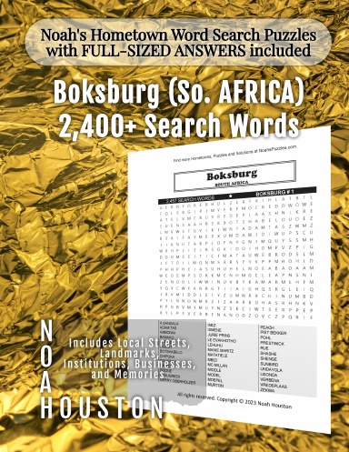 Noah’s Hometown Word Search Puzzles with FULL-SIZED ANSWERS included BOKSBURG (SO. AFRICA)