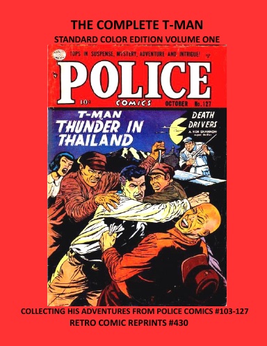 THE COMPLETE T-MAN STANDARD COLOR EDITION VOLUME ONE