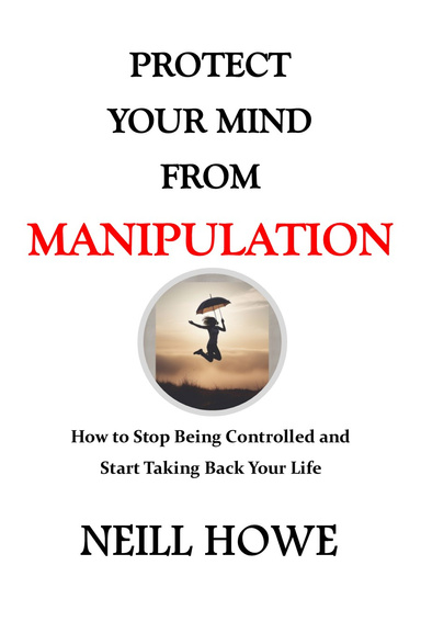 Protect Your Mind From Manipulation