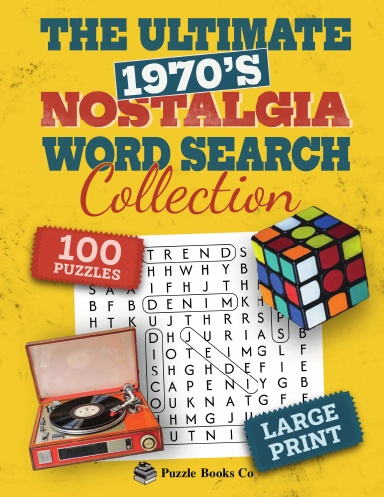 The Ultimate 1970s Nostalgia Word Search Collection for Adults and Seniors