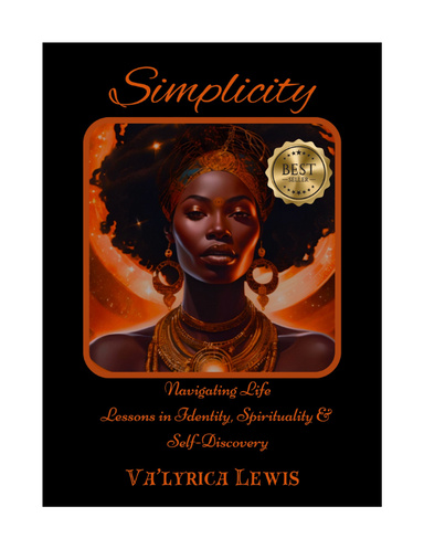 Simplicity Navigating Life Lessons in Identity, Spirituality, and Self-Discovery