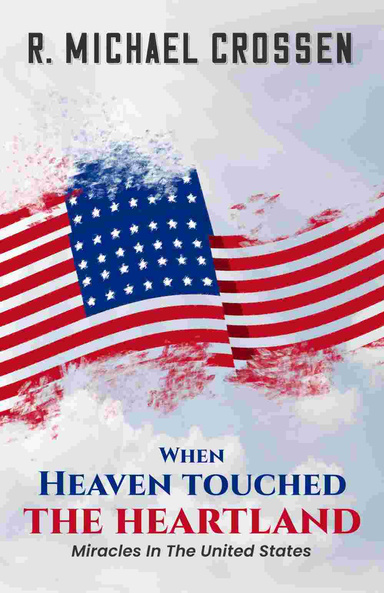 When Heaven Touched the Heartland