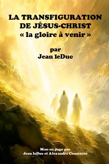 LA TRANSFIGURATION DE JÉSUS-CHRIST