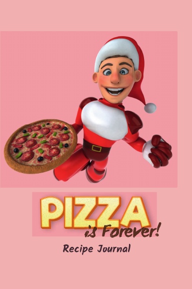 Pizza is Forever