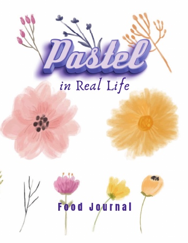 Pastel in Real Life