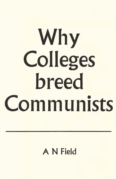 Why Colleges Breed Communists