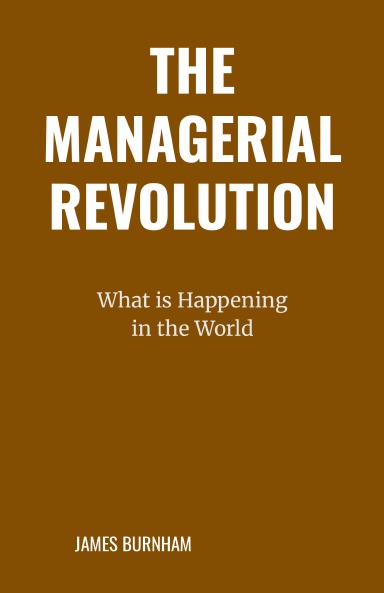 The Managerial Revolution