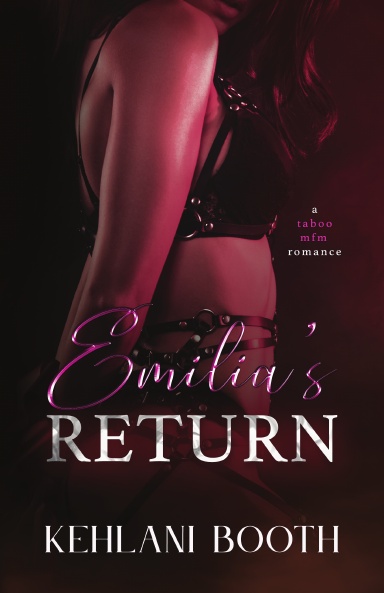 Emilia’s Return