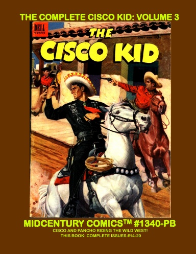 The Complete Cisco Kid: Volume 3