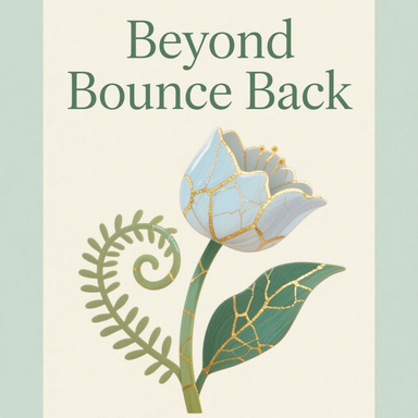 Beyond Bounce Back