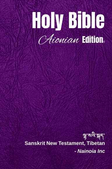 Holy Bible Aionian Edition: Sanskrit New Testament, Tibetan