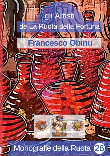 MONOGRAFIE DELLA RUOTA N°26: FRANCESCO OBINU