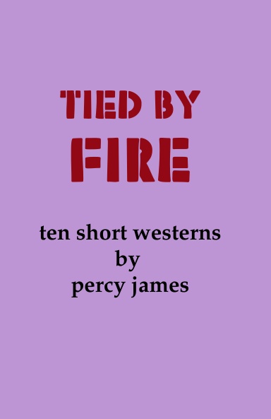 Tied by Fire