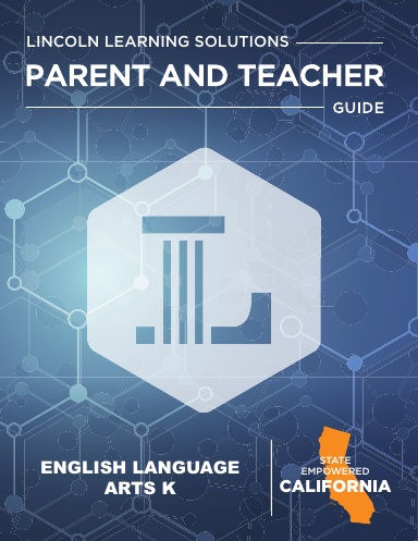 CA English Language Arts K - Parent and Teacher Guide 2526