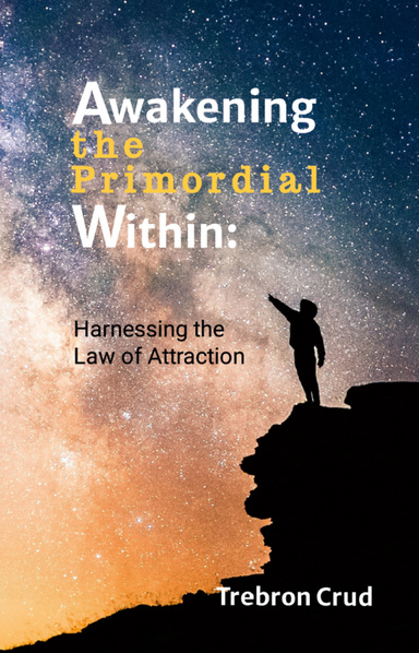 Awakening the Primordial Within