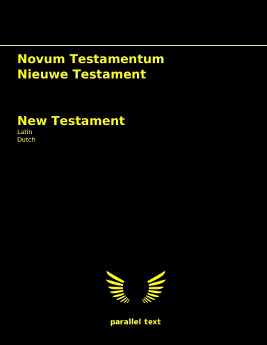 New Testament: Latin - Dutch parallel text