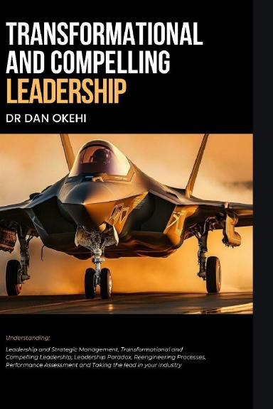 Transformational and Compelling Leadership