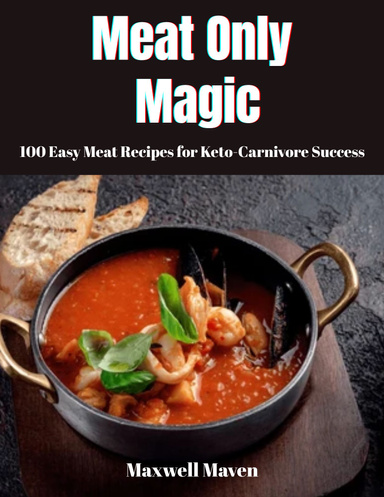 Meat Only Magic
