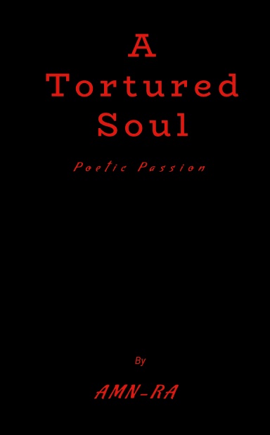 A Tortured Soul