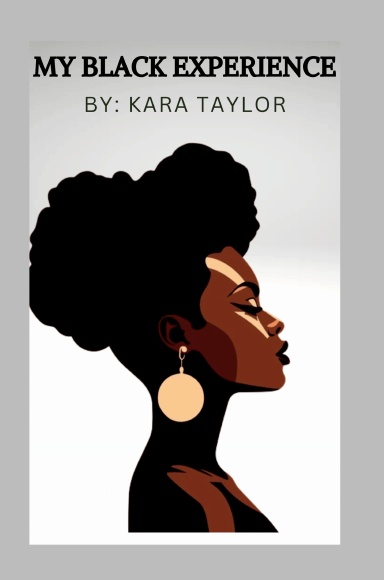 My Black Experience