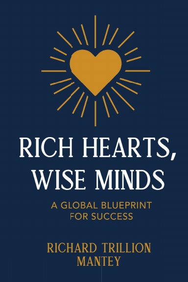 Rich Hearts, Wise Minds