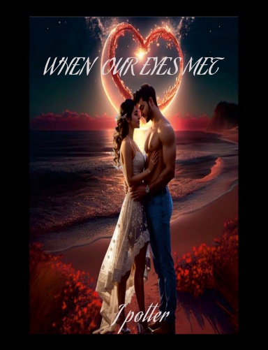 When Our Eyes Met