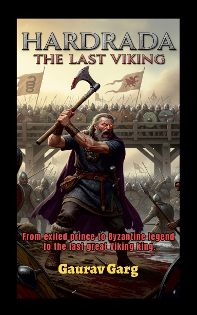 Hardrada: The Last Viking