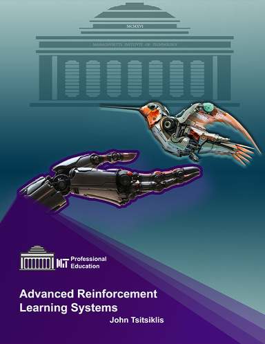 Advanced Reinforcement Learning Systems