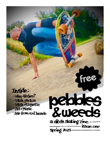 Pebbles & Weeds, Issue One, June 2025