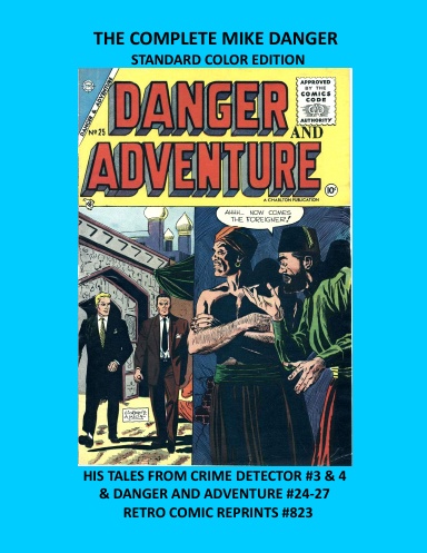 THE COMPLETE MIKE DANGER STANDARD COLOR EDITION