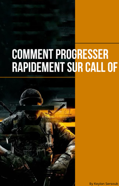 Comment progresser rapidement sur Call of Duty