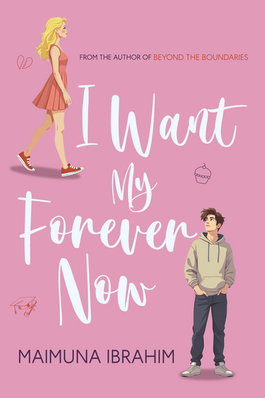 I Want My Forever Now