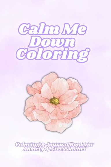 Calm Me Down Coloring Book