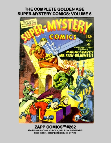 The Complete Golden Age Super-Mystery Comics: Volume 5
