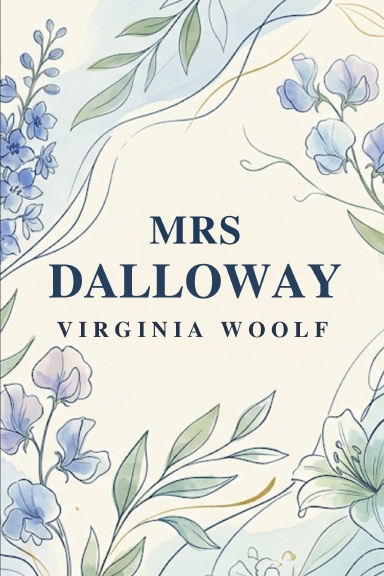 Mrs Dalloway LARGE PRINT VERSION 16 Size Font