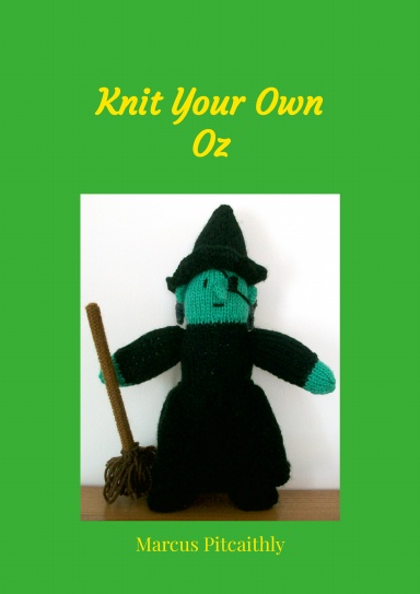 Knit Your Own Oz
