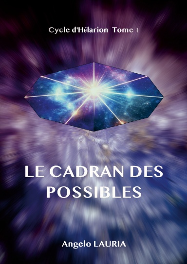 LE CADRAN DES POSSIBLES