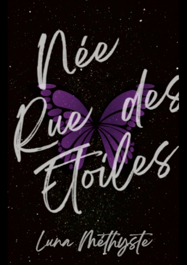 Née Rue des Etoiles