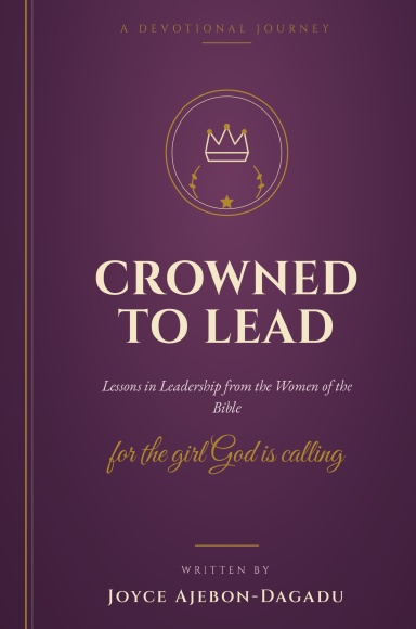 Crowned to Lead