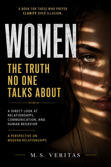 Women: The Truth No One Talks About