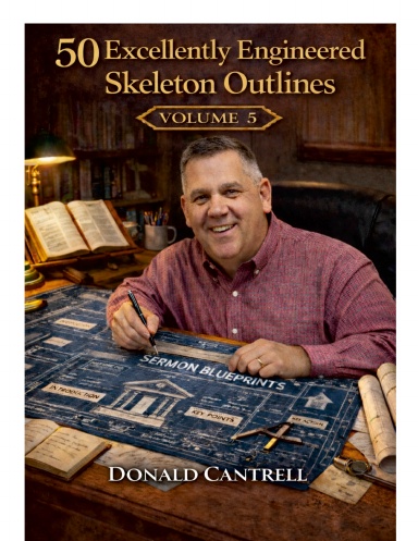 50 Excellently Engineered Sermon Outlines Volume 5