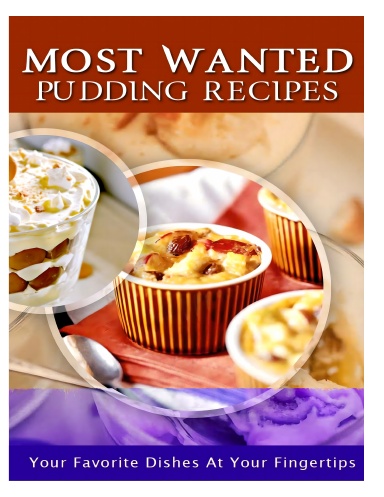 Most Wanted Pudding Recipes
