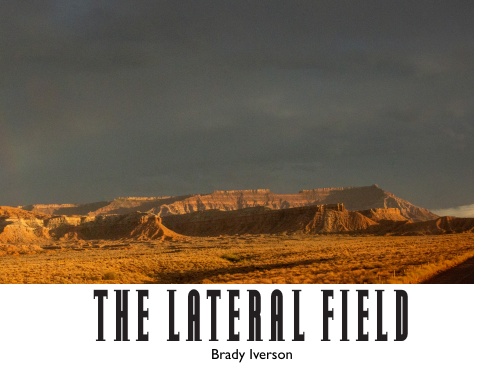 The Lateral Field