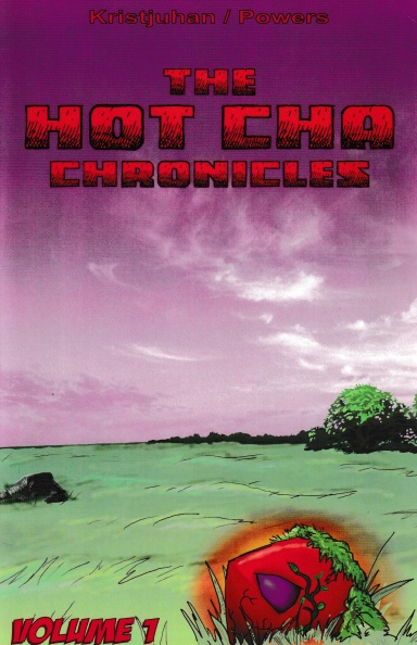 The Hot Cha Chronicles Volume 1