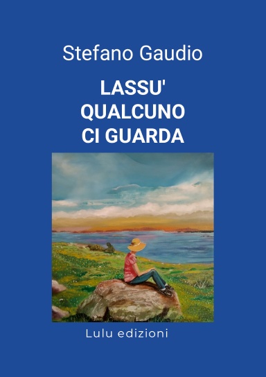 LASSU' QUALCUNO CI GUARDA