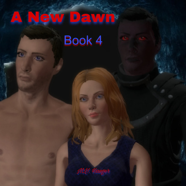 A New Dawn: Book 4