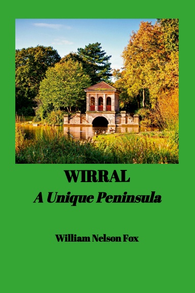 WIRRAL - A Unique Peninsula
