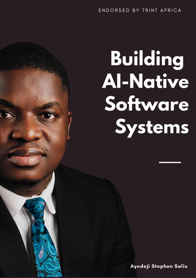 Building AI-Native Software Systems