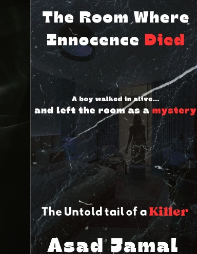 The Room Where Innocence Died
