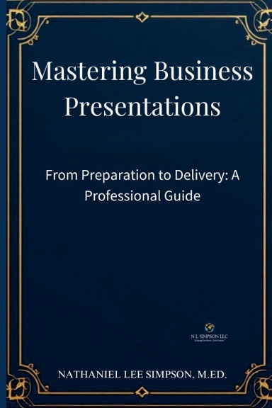 Mastering Business Presentations